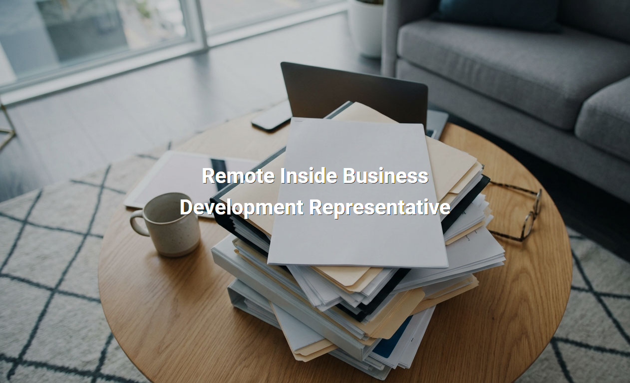 Job Description for Remote Inside Business Development Representative