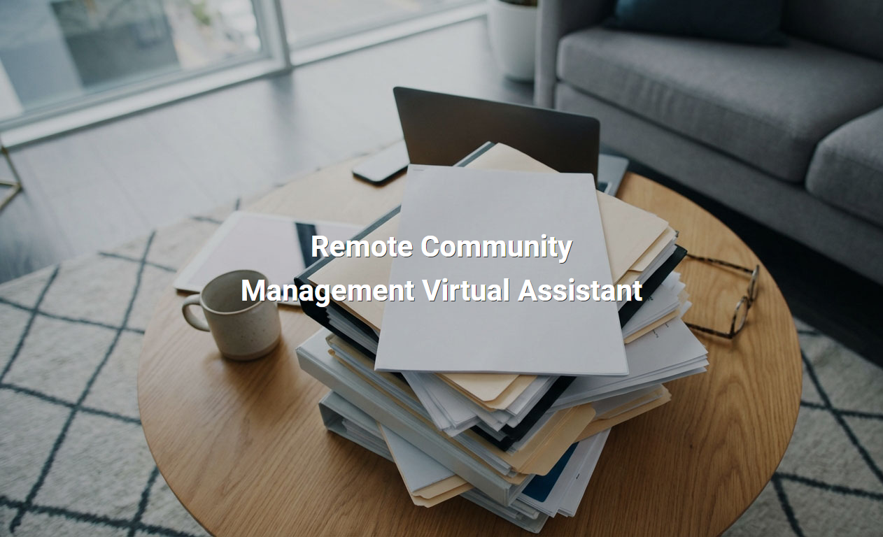Job Description for Remote Community Management Virtual Assistant